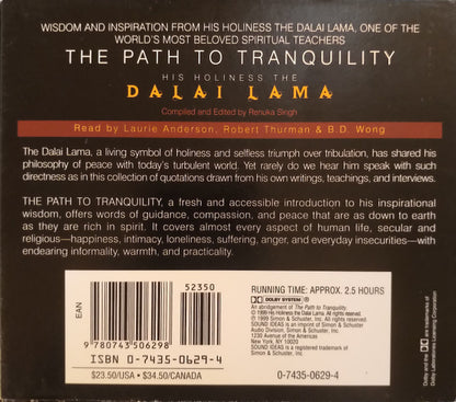 His Holiness The 14th Dalai Lama Tenzin Gyatso , Read By Laurie Anderson, Robert A.F. Thurman, B.D. Wong ‎– The Path To Tranquility