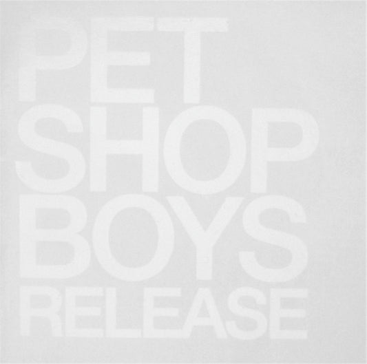 Pet Shop Boys ‎– Release