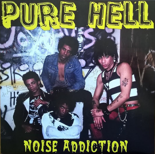 Pure Hell ‎– Noise Addiction