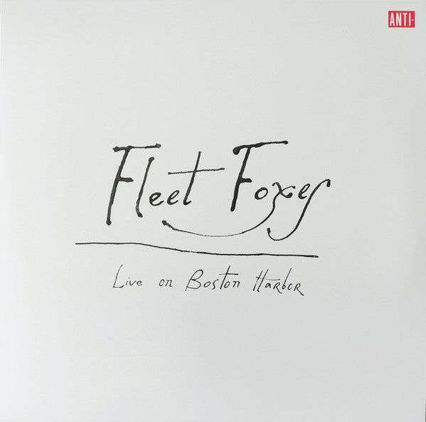 Fleet Foxes ‎– Live on Boston Harbor