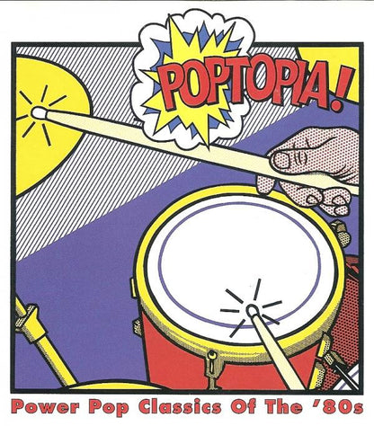 Various ‎– Poptopia! Power Pop Classics Of The '80s