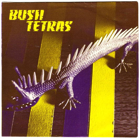 Bush Tetras ‎– Too Many Creeps
