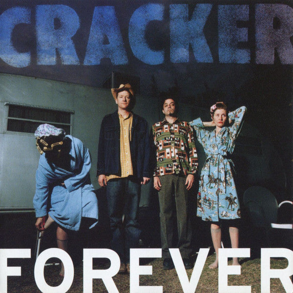 Cracker ‎– Forever