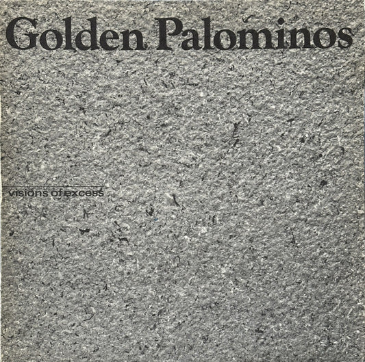 The Golden Palominos ‎– Visions Of Excess