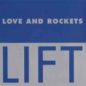 Love And Rockets ‎– Lift