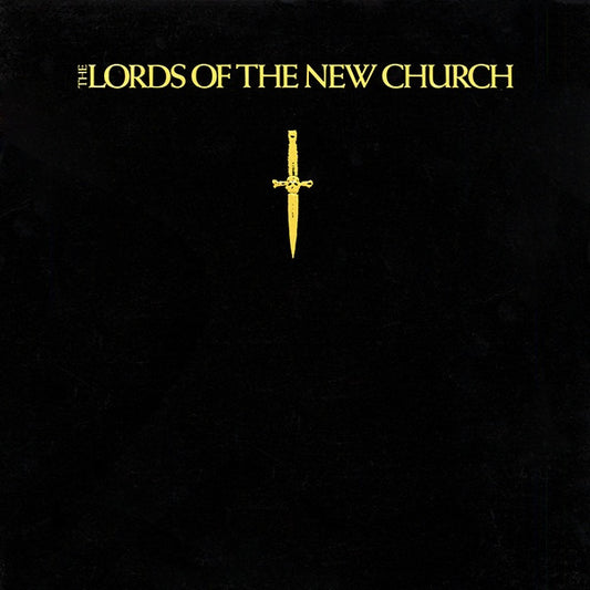 The Lords Of The New Church* ‎– The Lords Of The New Church