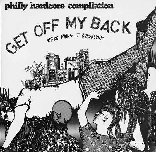 Various ‎– Philly Hardcore Compilation - Get Off My B