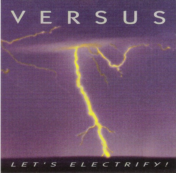 Versus ‎– Let's Electrify!